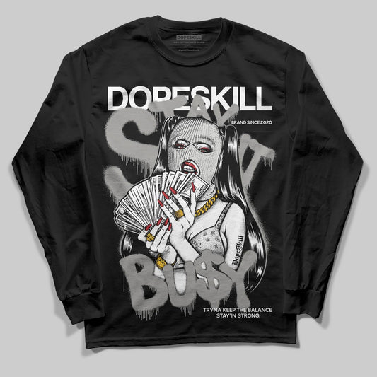 Jordan 3 Retro Pure Money DopeSkill Long Sleeve T-Shirt Stay It Busy Graphic Streetwear - Black
