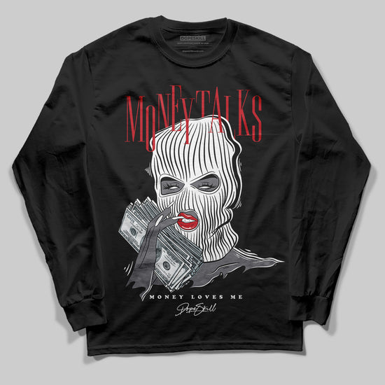 Jordan 11 “Bred Velvet” DopeSkill Long Sleeve T-Shirt Money Talks Graphic Streetwear - Black