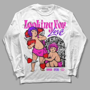 Dunk Low GS “Active Fuchsia” DopeSkill Long Sleeve T-Shirt Looking For Love Graphic Streetwear - White