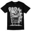 Jordan 1 High 85 Black White DopeSkill T-Shirt Paid In Full Graphic Streetwear - Black