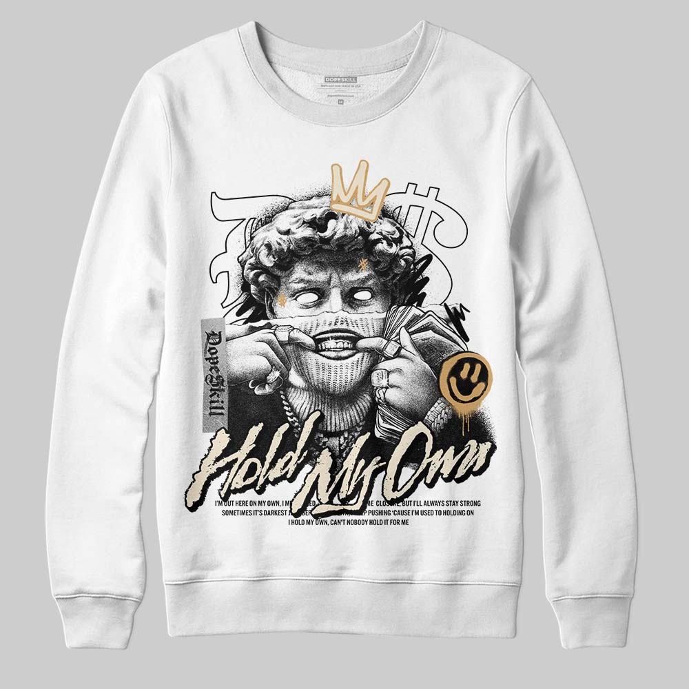 Jordan 5 Retro Reverse Metallic DopeSkill Sweatshirt New Hold My Own Graphic Streetwear - White