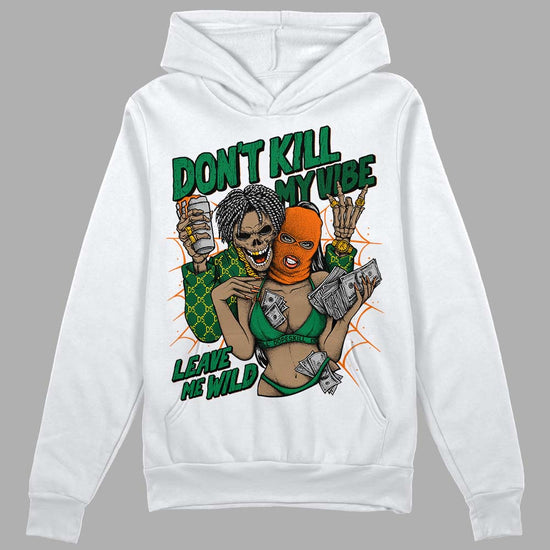 Green Sneakers DopeSkill Hoodie Sweatshirt Don't Kill My Vibe Graphic Streetwear - White