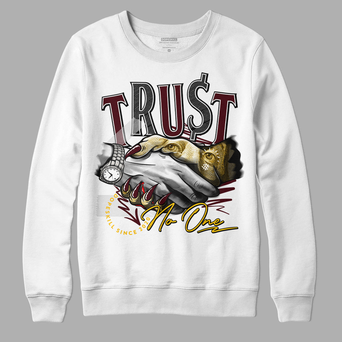 Dunk Yellow Bordeaux  DopeSkill Sweatshirt Trust No One Graphic  - Streetwear 