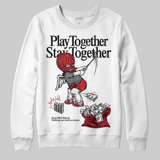 Jordan 14 Retro Ferrari (2025) DopeSkill Sweatshirt Play together, Stay together Graphic Streetwear - White