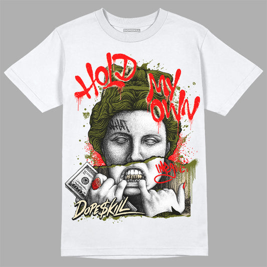 Travis Scott x Jordan 1 Low OG “Olive” DopeSkill T-Shirt Hold My Own Graphic Streetwear - White 