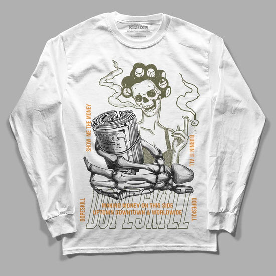 Jordan 5 "Olive" DopeSkill Long Sleeve T-Shirt Show Me The Money Graphic Streetwear - White