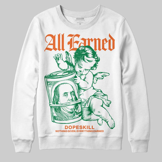 Green Sneakers DopeSkill Sweatshirt All Earned Graphic Streetwear - White