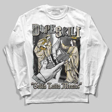 Jordan 5 Retro Reverse Metallic DopeSkill Long Sleeve T-Shirt Gotta Lotta Means Graphic Streetwear - White