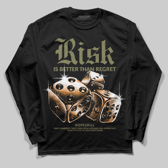 Olive Sneakers DopeSkill Long Sleeve T-Shirt Risk Is Better Than Regret Graphic Streetwear - Black