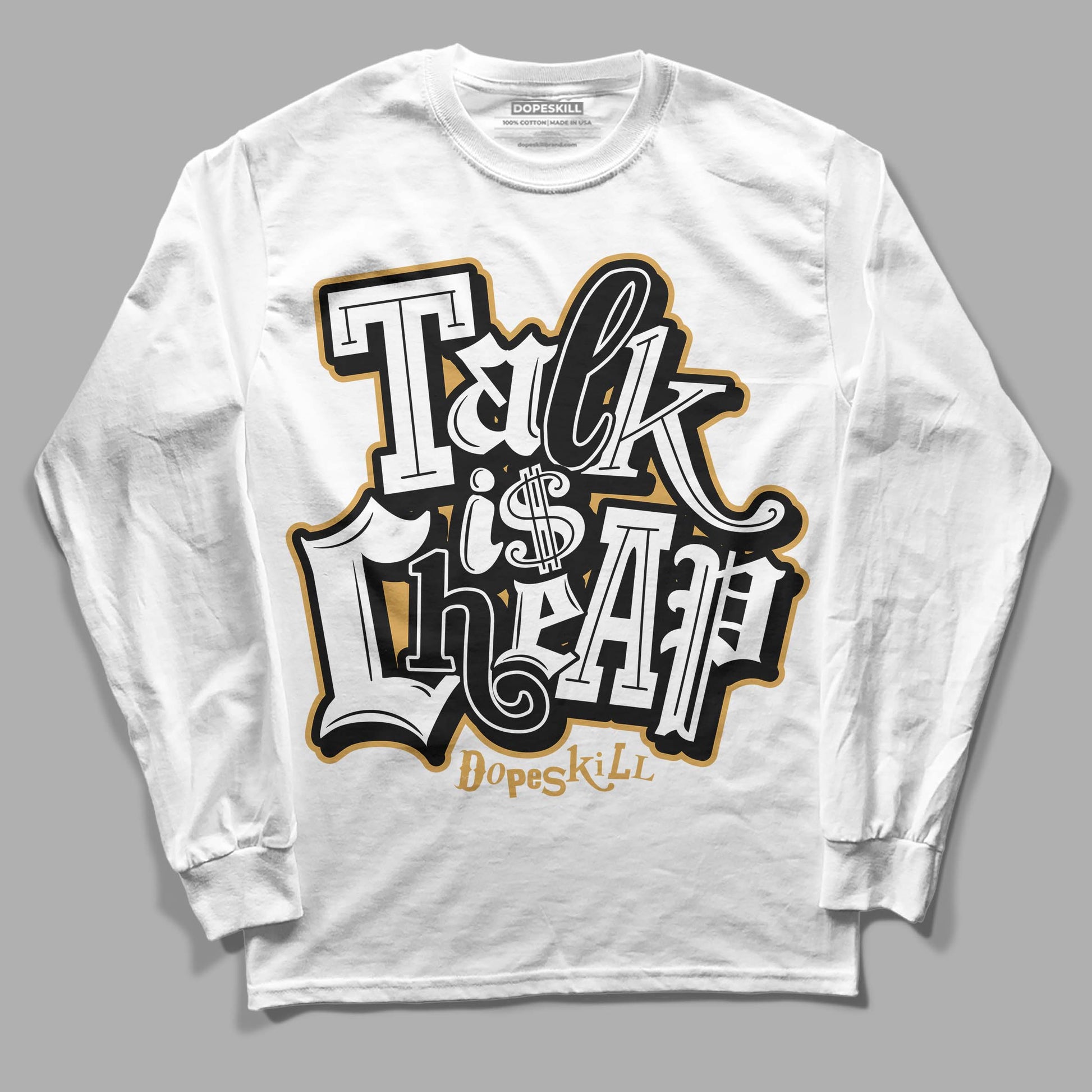 Jordan 11 "Gratitude" DopeSkill Long Sleeve T-Shirt Talk Is Chip Graphic Streetwear - White