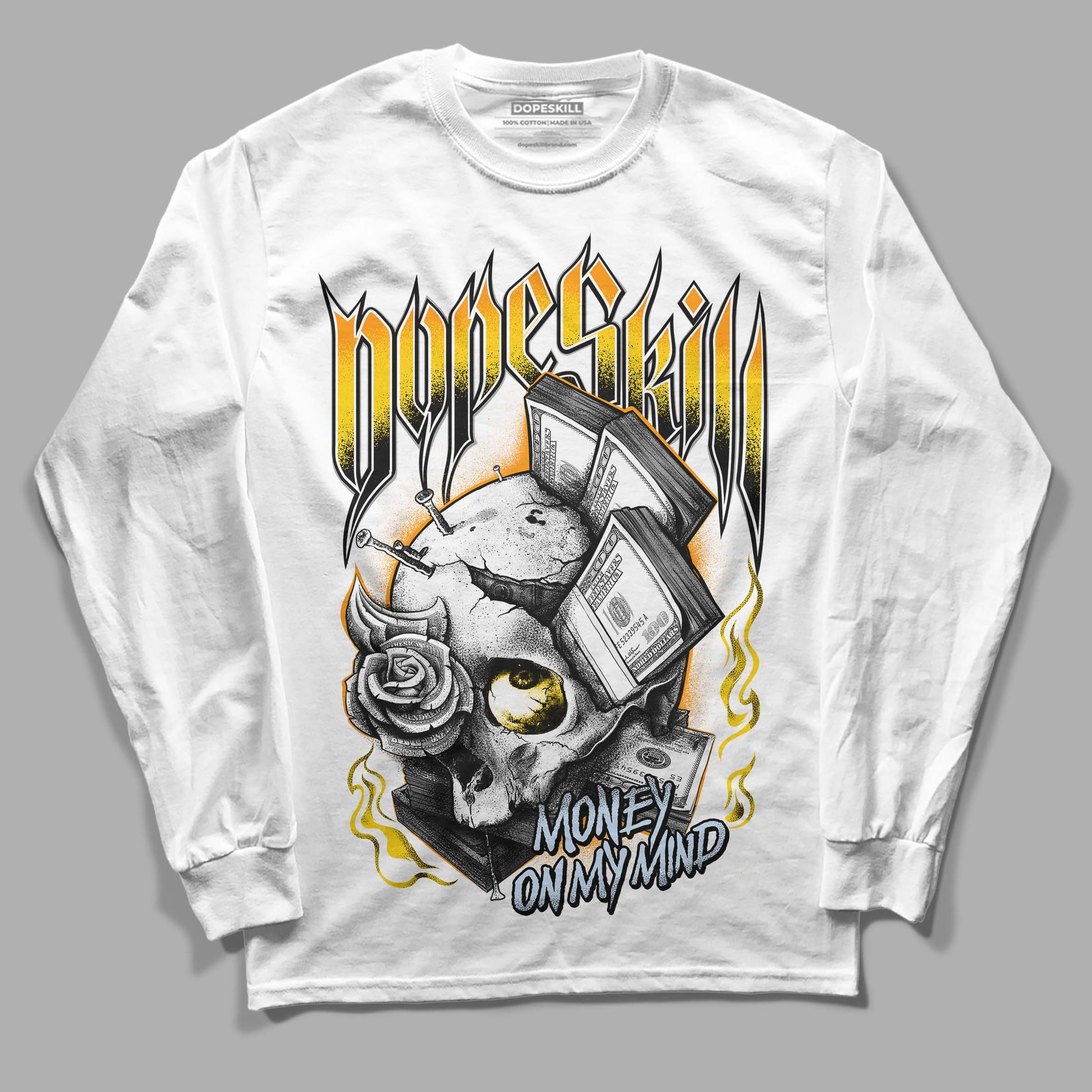 Jordan 6 “Yellow Ochre” DopeSkill Long Sleeve T-Shirt Money On My Mind Graphic Streetwear - White