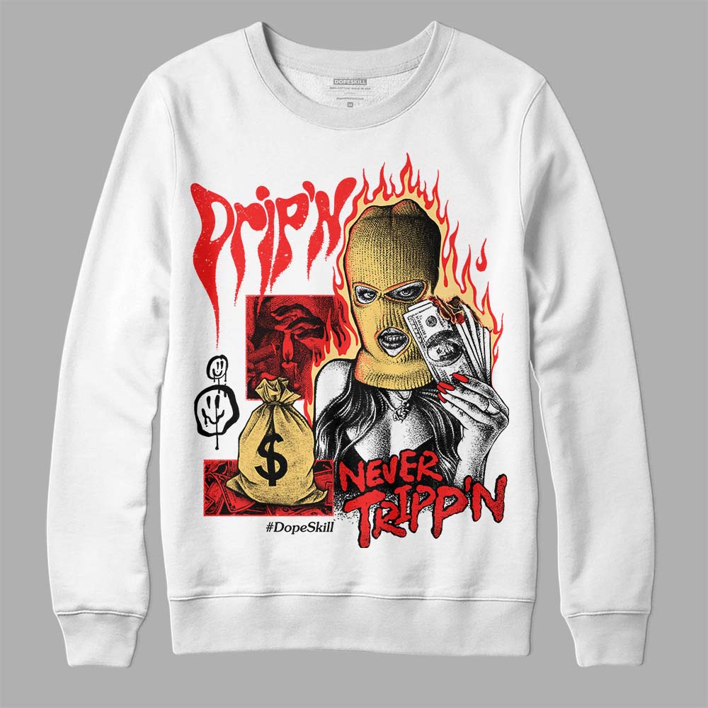 Jordan 5 "Dunk On Mars" DopeSkill Sweatshirt Drip'n Never Tripp'n Graphic Streetwear - White