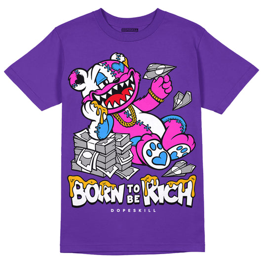 Jordan 13 Court Purple DopeSkill Purple T-shirt Born To Be Rich Graphic Streetwear