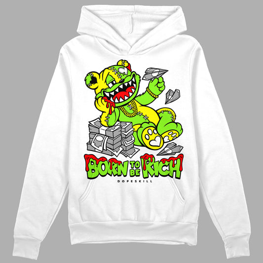 Neon Green Sneakers DopeSkill Hoodie Sweatshirt Born To Be Rich Graphic Streetwear - White