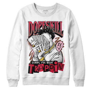 Dunk Low PRM Bacon DopeSkill Sweatshirt Sorry I've Been Trappin Graphic Streetwear - White