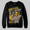 Jordan 5 'Tokyo' DopeSkill Sweatshirt Don't Kill My Vibe Graphic Streetwear - Black