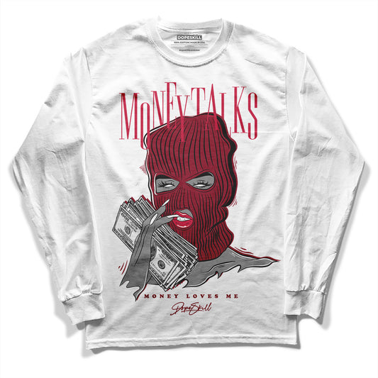 Jordan 1 Retro High '85 OG Metallic Burgundy DopeSkill Long Sleeve T-Shirt Money Talks Graphic Streetwear - White