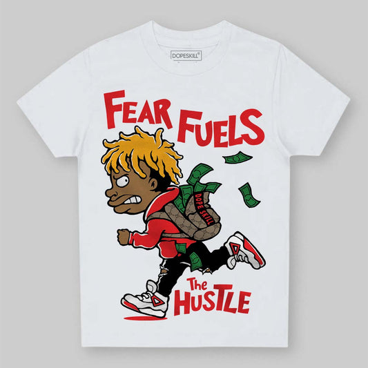 Red Sneakers DopeSkill Toddler Kids T-shirt Fear Fuels The Hustle Graphic Streetwear - White