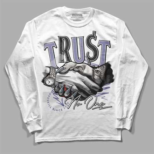 Jordan 5 Retro Low Indigo Haze DopeSkill Long Sleeve T-Shirt Trust No One Graphic Streetwear - White