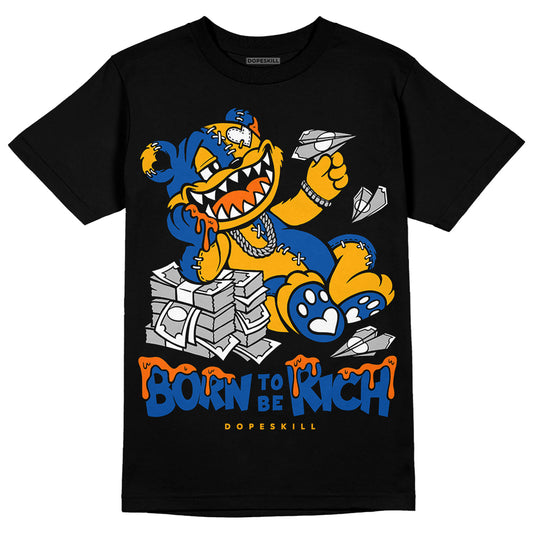 Dunk Blue Jay and University Gold DopeSkill T-Shirt Born To Be Rich Graphic Streetwear - Black