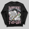 Jordan 4 Retro Valentine's Day (2026) (GS) DopeSkill Long Sleeve T-Shirt Sorry I've Been Trappin Graphic Streetwear - Black