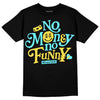 Jordan 5 Aqua DopeSkill T-Shirt No Money No Funny Graphic Streetwear - Black