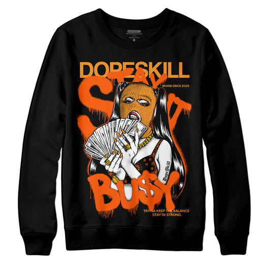 Jordan 12 Retro Brilliant Orange DopeSkill Sweatshirt Stay It Busy Graphic Streetwear - Black