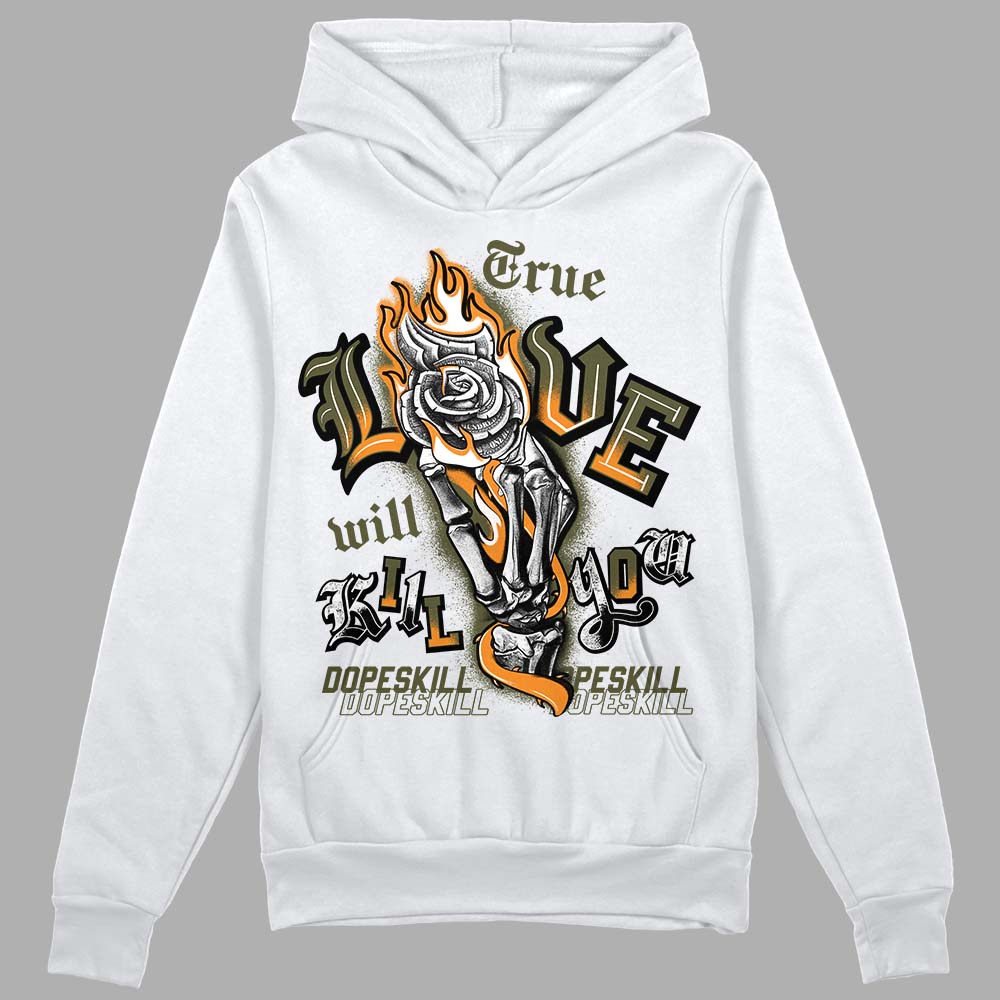 Jordan 5 "Olive" DopeSkill Hoodie Sweatshirt True Love Will Kill You Graphic Streetwear - White 