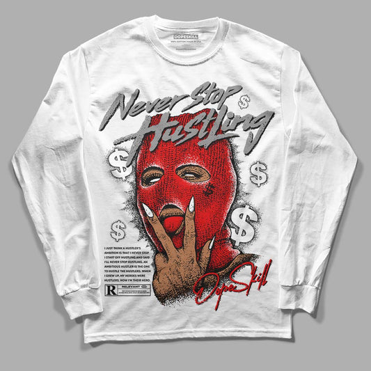 Jordan 1 High OG “Black/White” DopeSkill Long Sleeve T-Shirt Never Stop Hustling Graphic Streetwear - White 