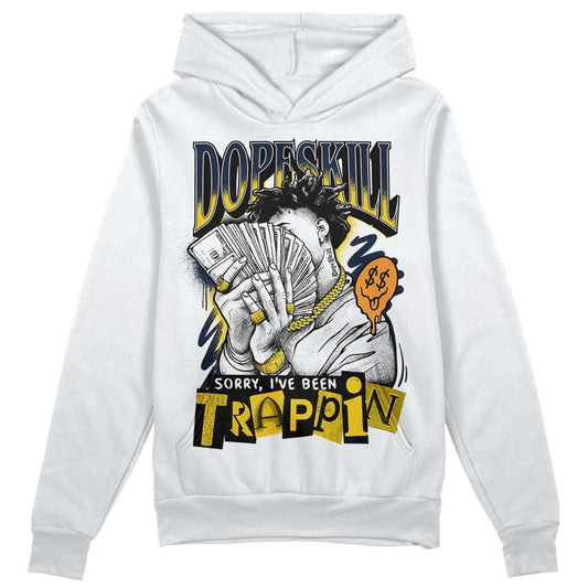 Dunk Low Vintage “Michigan” DopeSkill Hoodie Sweatshirt Sorry I've Been Trappin Graphic Streetwear - WHite