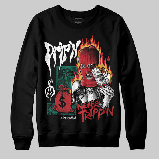 Jordan 3 Mexico 'El Vuelo' DopeSkill Sweatshirt Drip'n Never Tripp'n Graphic Streetwear - Black