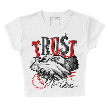 Jordan 4 Retro Red Cement DopeSkill Women's Crop Top Trust No One Graphic Streetwear - White