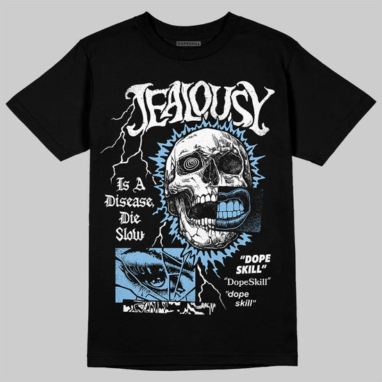 University Blue Sneakers DopeSkill T-Shirt Jealousy Graphic Streetwear - Black