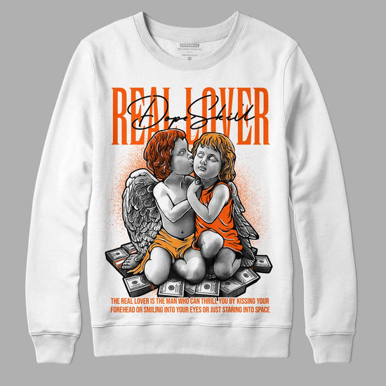 Jordan 12 Retro Brilliant Orange DopeSkill Sweatshirt Real Lover Graphic Streetwear - White