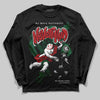 Jordan 13 GS “Pine Green” DopeSkill Long Sleeve T-Shirt Nevermind Graphic Streetwear - Black