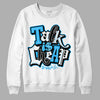 Jordan 1 High Retro OG “University Blue” DopeSkill Sweatshirt Talk Is Chip Graphic Streetwear - White