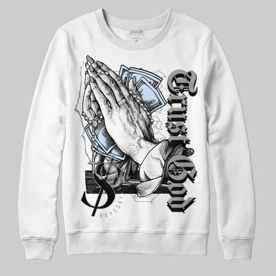 Jordan 6 Retro Cool Grey DopeSkill Sweatshirt Trust God Graphic Streetwear - White 