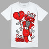 Jordan 12 “Cherry” DopeSkill T-Shirt Love Sick Graphic Streetwear - White