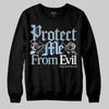 Jordan 40 “Blue Suede” DopeSkill Sweatshirt Protect Me From Evil Graphic Streetwear - Black