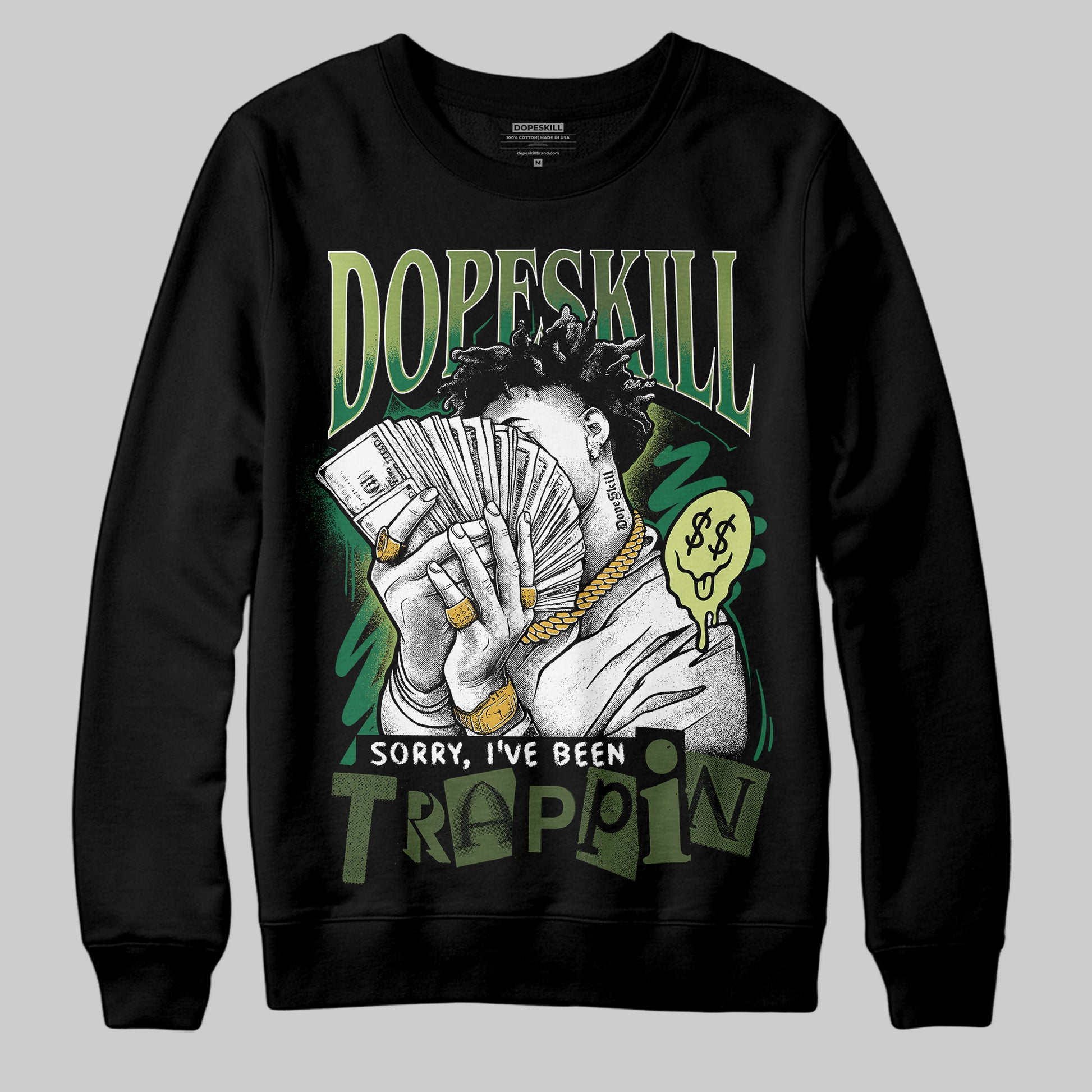 Foamposite Pro 'Pine Green' DopeSkill Sweatshirt Sorry I've Been Trappin Graphic Streetwear - Black