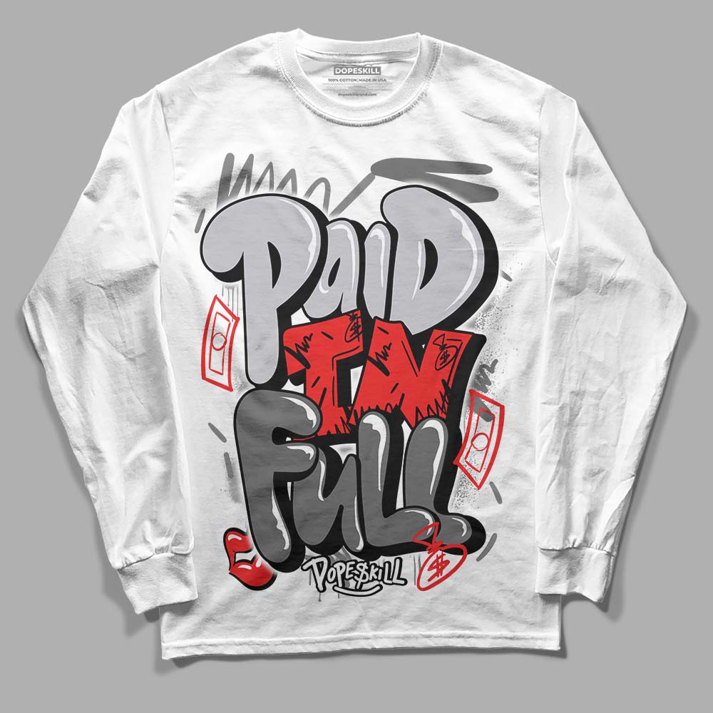 Grey Sneakers DopeSkill Long Sleeve T-Shirt New Paid In Full Graphic Streetwear - White