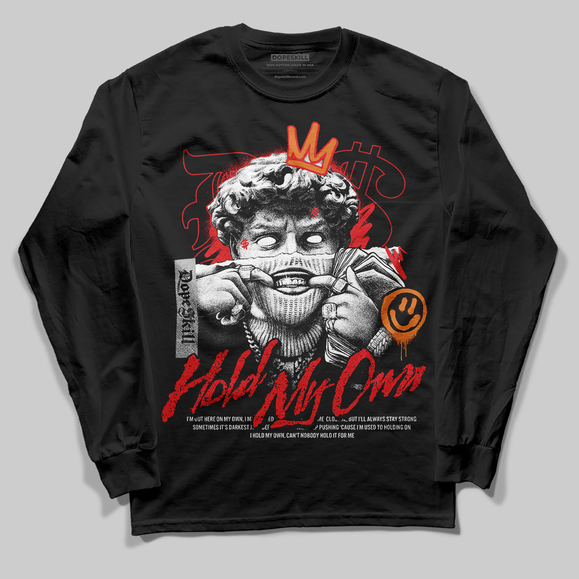 Jordan 4 Retro Red Cement DopeSkill Long Sleeve T-Shirt New Hold My Own Graphic Streetwear - Black