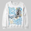 Jordan 4 Denim “Worn Blue” DopeSkill Sweatshirt Real Ones Move In Silence Graphic Streetwear - White 