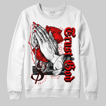 Jordan 12 “Cherry” DopeSkill Sweatshirt Trust God Graphic Streetwear - White