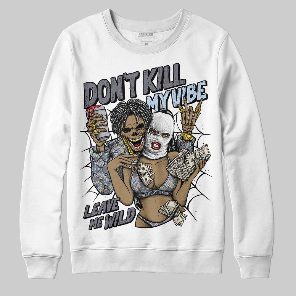 Jordan 11 Low CNY “Year of the Snake” DopeSkill Sweatshirt Don't Kill My Vibe Graphic Streetwear - White