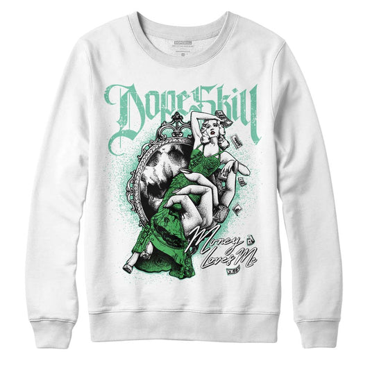 Jordan 1 High OG Green Glow DopeSkill Sweatshirt Money Loves Me Graphic Streetwear - Whiite 