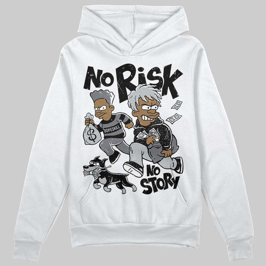 Jordan 4 “Fear” DopeSkill Hoodie Sweatshirt No Risk No Story Graphic Streetwear - White