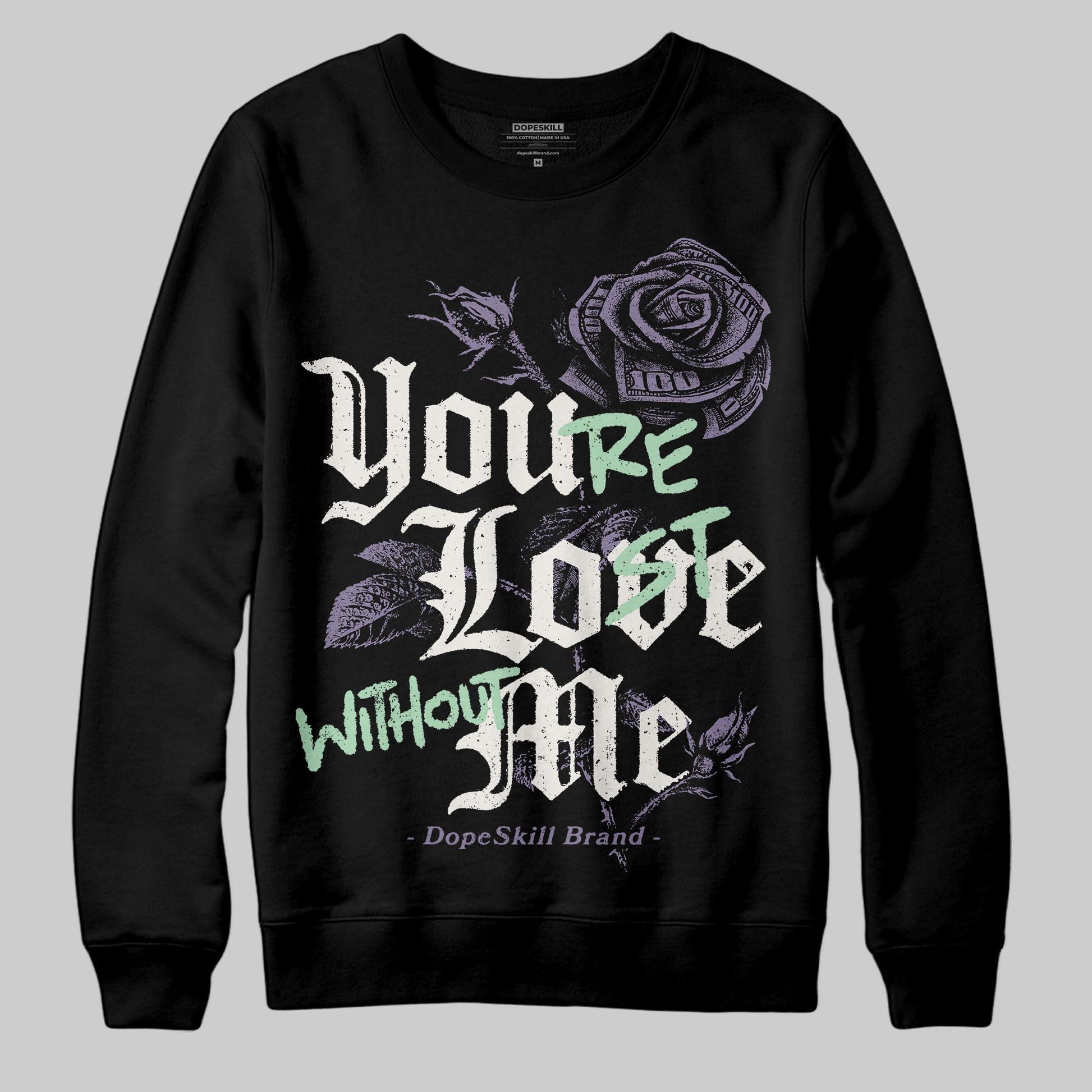 Jordan 1 Retro Low OG Zion Williamson Voodoo Alternate DopeSkill Sweatshirt You’re Lost Without Me Graphic Streetwear - black
