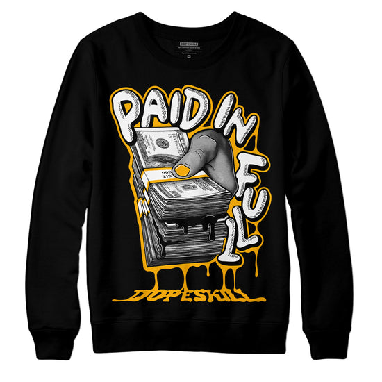 Dunk Low Championship Goldenrod (2021)  DopeSkill Sweatshirt Paid In Full Graphic Streetwear - Black 