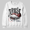 Jordan 6 “Reverse Infrared” DopeSkill Sweatshirt Trust No One Graphic Streetwear - White